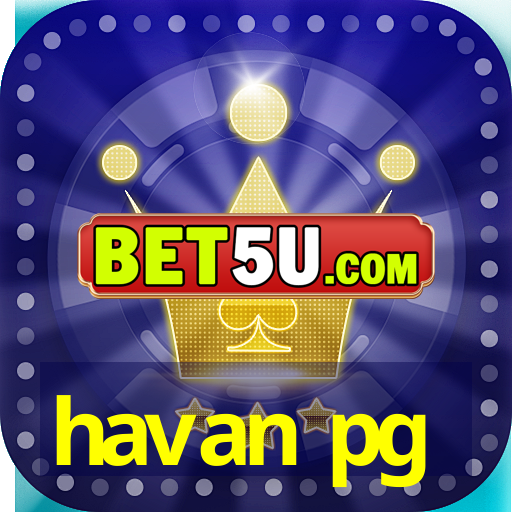 havan pg